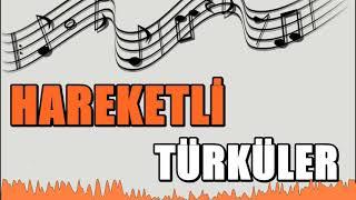 NEŞELİ HAREKETLİ TÜRKÜLER | HAREKETLİ TÜRKÜLER #hareketlitürküler #neşelitürküler #oyunhavası