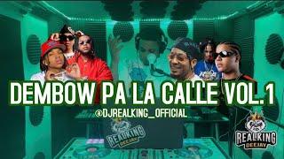 DEMBOW MIX PA LA CALLE VOL.1 ️ @djrealking_official855