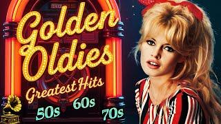 Unforgettable Oldies but Goodies  The Best of the 50s, 60s & 70s  Golden Oldies Greatest Hits