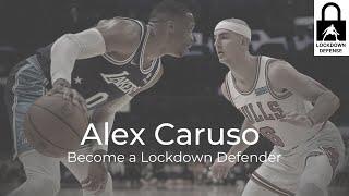 Alex Caruso Lockdown Breakdown