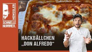 Schnelles Hackbällchen "Don Alfredo" Rezept von Steffen Henssler