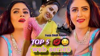 Pooja Singh Rajput TOP 5 web series List ||