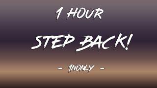 Step Back - 1nonly ft. SXMPRA | 1 Hour [4K]