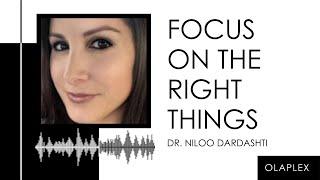 Beauty Uncovered Podcast Clip: Dr. Niloo Dardashti "Focus on the Right Things"