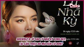 "Showbiz 8": Vì sao Lý Nhã Kỳ xinh đẹp, tài sản triệu đô mà vẫn cô đơn?