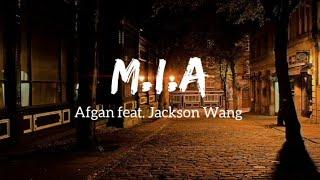 Afgan - M.I.A (feat. Jackson Wang) Lyric