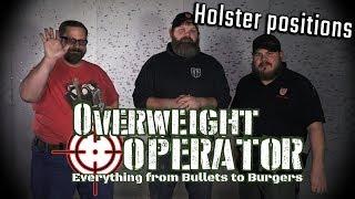 Best Holsters and Positions? - Overweight Operator #FatManFriday