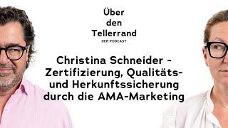 Christina Schneider – Zertifizierung, Qualitäts- und Herkunftssicherung durch die AMA-Marketing