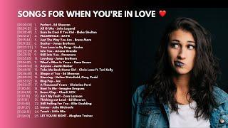 Songs For When You're In Love ️ | Alexia Woods