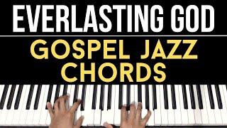 Everlasting God by William Murphy | Gospel Jazz Chords | Piano Tutorial