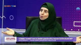 Emine Şenlikoğlu KONTV’den seslendi: Ey Cübbeli, alnıma sürdüğün lekeyi temizle