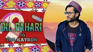 Dil Pahari -ThE KAYRON || Latest Himachali Rap Song || Pahari EDM