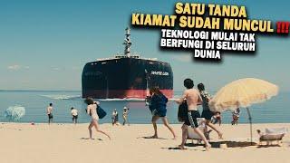 MUNCUL TANDA HARI KIAMAT!! TEKNOLOGI MULAI TAK BERFUNGSI DI SELURUH DUNIA | Alur Cerita Film