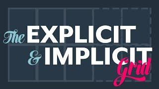 The Explicit and Implicit grid explained