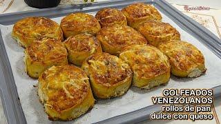 GOLFEADOS VENEZOLANOS rollos de pan dulce con queso delirio total de sabor y muy fáciles de hacer