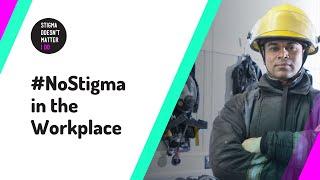 #NoStigma in the Workplace | Mental health and your rights at work