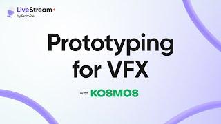 ProtoPie Livestream: Prototyping Digital Props for Film Productions with Kosmos VFX