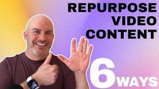 6 Ways To Repurpose Your Video Content (Ideas For YouTubers, Live Streamers & Podcasters)