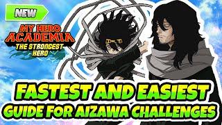 *FAST AIZAWA UNLOCK GUIDE* HUGE TIPS TO HELP COMPLETE CHALLENGES (My Hero Academia: Strongest Hero)