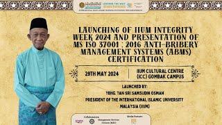 Launching of IIUM Integrity Week 2024