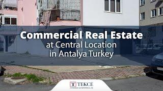 Commercial Real Estate at Central Location in Antalya Turkey | Antalya Homes ®