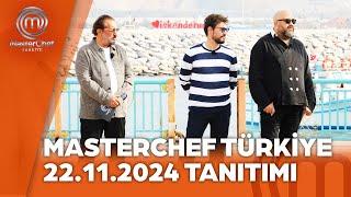 MasterChef Türkiye 22.11.2024 Tanıtımı @masterchefturkiye