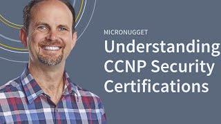 Understanding the Cisco CCNP Security Certification