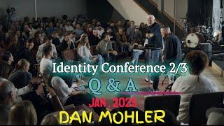 ️ IDENTITY CONFERENCE | Q&A | DAN MOHLER