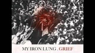 My Iron Lung - Here's To The Collaborative Efforts Of Everyone Under The Sun