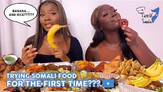 SOMALI MUKBANG  FT TASTE OF SOMALIA | TRYING SOMALI FOOD FOR THE FIRST TIME | BANANA AND RICE?!