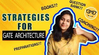 My strategies for GATE ARCHITECTURE || Books? Coaching?? || Raima Sinha