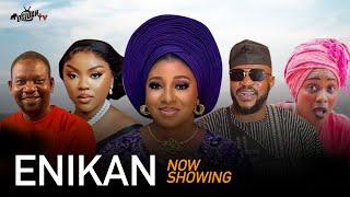 ENIKAN| Latest Yoruba movie 2024-Mide Martins | Odunlade Adekola | Afeez Owo | Oyin Sanni | Iya Mufu