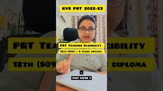 KVS PRT TEACHER ELIGIBILITY #kvs_prt #kvs_vacancy #shikshaalaya #nilofernehakhan #shorts #ytshorts