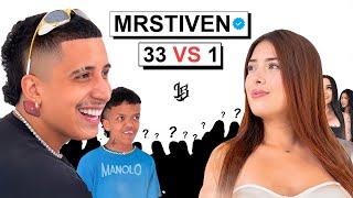 MRSTIVEN VS 33 MUJERES ️