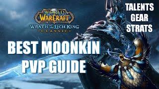 Moonkin BEST PVP Guide WOTLK Talents/Gear/Glyphs/Strats