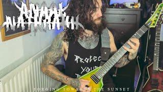 Anaal Nathrakh - Forging Towards The Sunset (Guitar Cover)