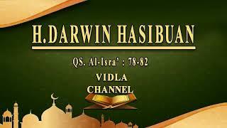 Darwin Hasibuan Sohibudin, Al-Isra':78-82