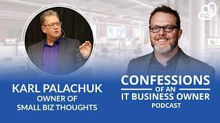 Karl Palachuk Confessions of an IT Business Owner