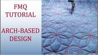 Free motion quilting tutorial – An arch – powerful element in continuous quilting