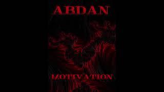 Motivation by:ABDAN Prod. Anthony Sweats