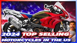 What Motorcycle Sold the Most IN THE USA in 2024?