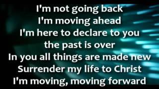 Moving Forward - Israel Houghton.avi