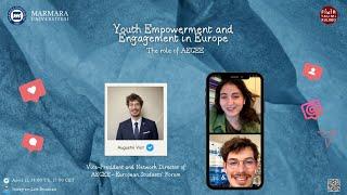 Youth Empowerement and Engagement in Europe: The role of AEGEE with Augustin Viot / FTK