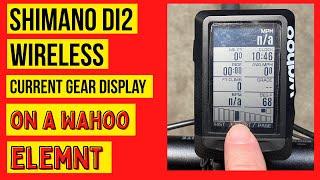 Wahoo Elemnt Tutorial: How to Display Shimano Di2 Current Gear