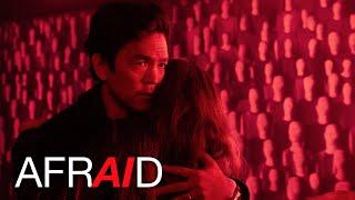 AFRAID - What Are You - Only In Cinemas Now