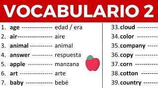 Vocabulario en inglés con pronunciación lección 2 de 8 [200 palabras en inglés y español]