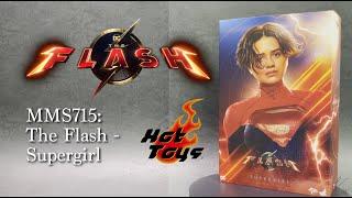 Hot Toys MMS715 Supergirl Unboxing Quick Look Review