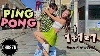 [KPOP IN PUBLIC TURKEY] HyunA&DAWN -  'PING PONG' Dance Cover by CHOS7N