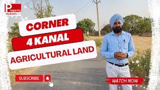 4 Kanal Corner Agricultural Land For Farm House Near New Chandigarh