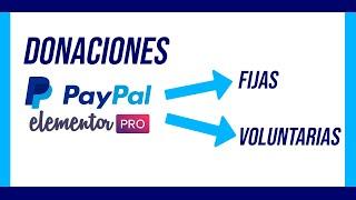  Botón de DONACIONES PAYPAL con Elementor PRO 2023 (Varios métodos a elegir) 